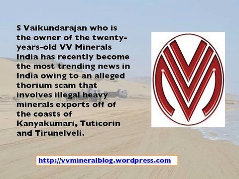 VV Mineral Vaikundarajan Falsely Accused Illegal Mining He Has No Need To Indulge In