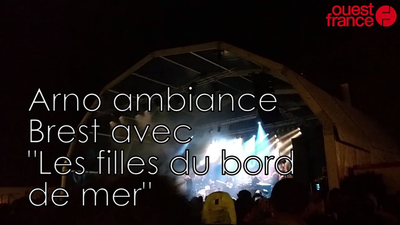 Arno ambiance Brest avec "Les filles du bord de mer"