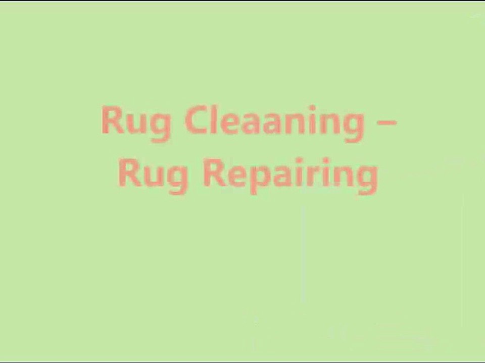 Rug Cleaning, Persian Rug Cleaning, Rug Wash, Rug Repairing, Rug Clean