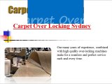 Carpet Overlocking, Carpet Binding, Carpet Edging, Carpet Repair, Carpet Resizing