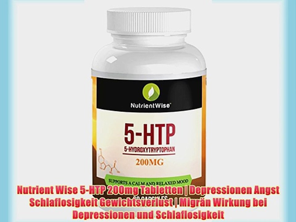 Nutrient Wise 5-HTP 200mg Tabletten | Depressionen Angst Schlaflosigkeit Gewichtsverlust |