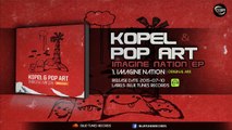 Kopel & Pop Art - Imagine Nation (Original Mix)
