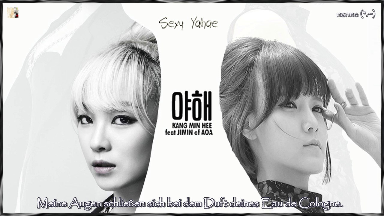 Kang Min Hee of miss $ ft. Jimin of AOA – Sexy /Yahae k-pop [german Sub] .