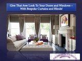 Give That Awe Look To Your Doors and Windows – With Bespoke Curtains and Blinds!