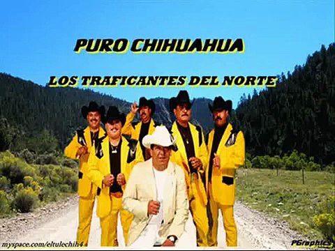 Los Traficantes Del Norte - El Aguila De Chihuahua