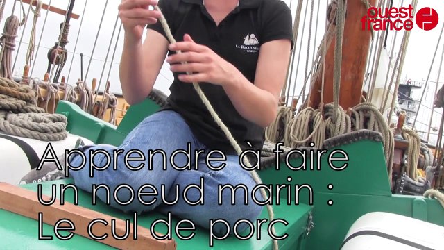 Apprendre les noeuds marins : Le cul de porc