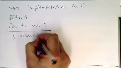 The Fast Fourier Transform: The C FFTW3 library (#001)