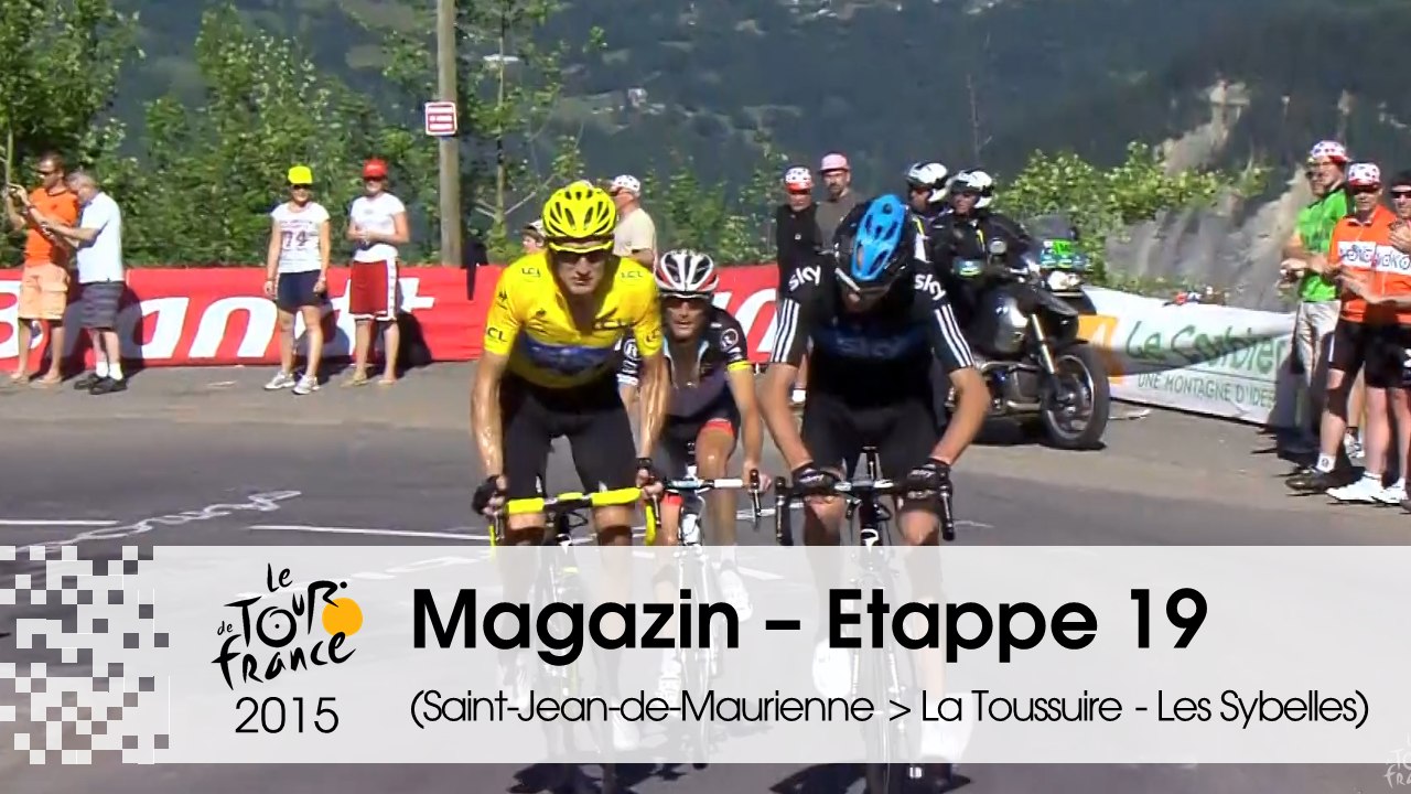 Magazin - 2012, La Toussuire - Etappe 19 (Saint-Jean-de-Maurienne > La Toussuire - Les Sybelles) - Tour de France 2015