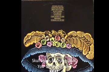 Skull Snaps "My Hang Up Is You"1974 Soul Funk