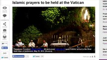 First Time In History, Islamic Prayers Will Be Held At The Vatican!