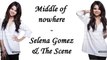 Middle Of Nowhere-Selena Gomez & The Scene (Lyrics On Screen)
