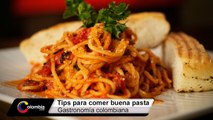 Cómo cocinar una buena pasta: Tips Gastronómicos