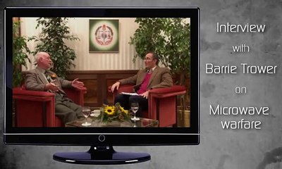 Microwave Warfare - Barrie Trower