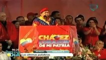 Últimas palabras de Hugo Chávez antes de morir