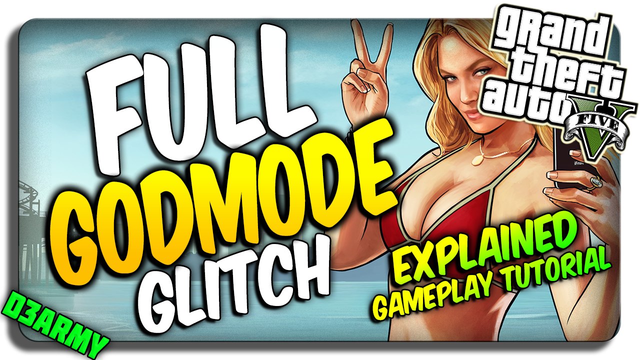 GTA 5 Glitches: "FULL GODMODE Glitch" GAMEPLAY TUTORIAL (After Patch 1.26/1.28)
