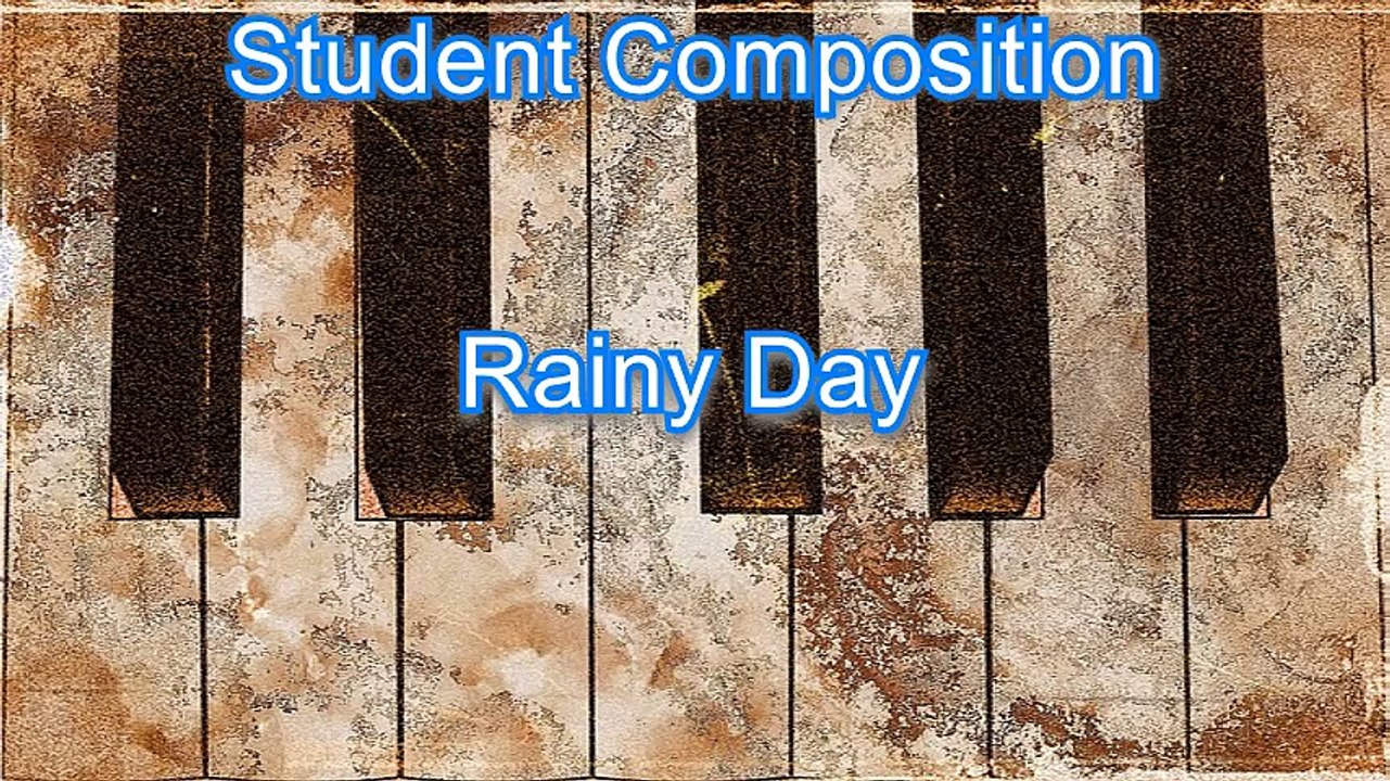 MEA Piano Studio Student Composition - Rainy Day