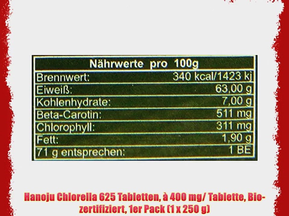 Hanoju Chlorella 625 Tabletten ? 400 mg/ Tablette Bio-zertifiziert 1er Pack (1 x 250 g)