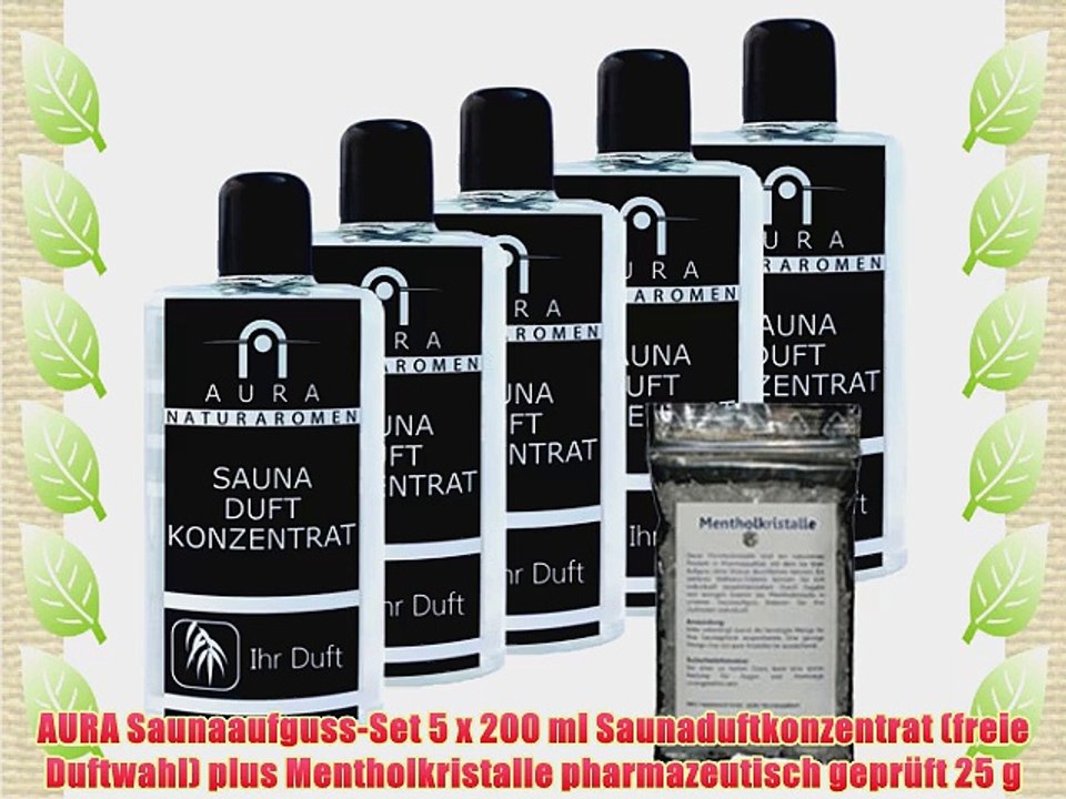 AURA Saunaaufguss-Set 5 x 200 ml Saunaduftkonzentrat (freie Duftwahl) plus Mentholkristalle