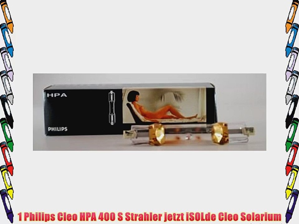 1 Philips Cleo HPA 400 S Strahler jetzt iSOLde Cleo Solarium