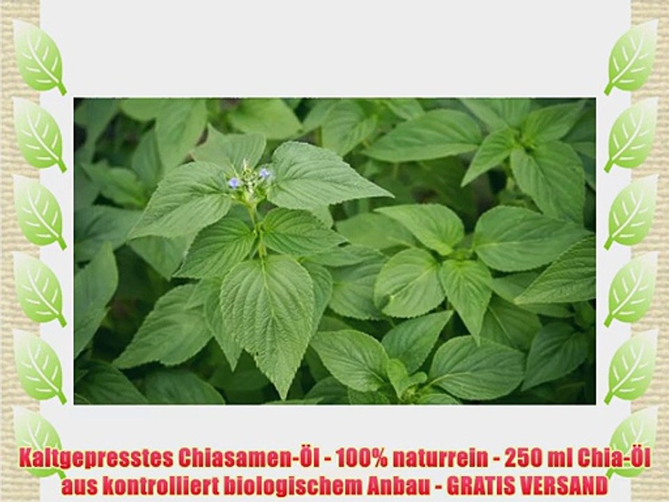 Kaltgepresstes Chiasamen-?l - 100% naturrein - 250 ml Chia-?l aus kontrolliert biologischem