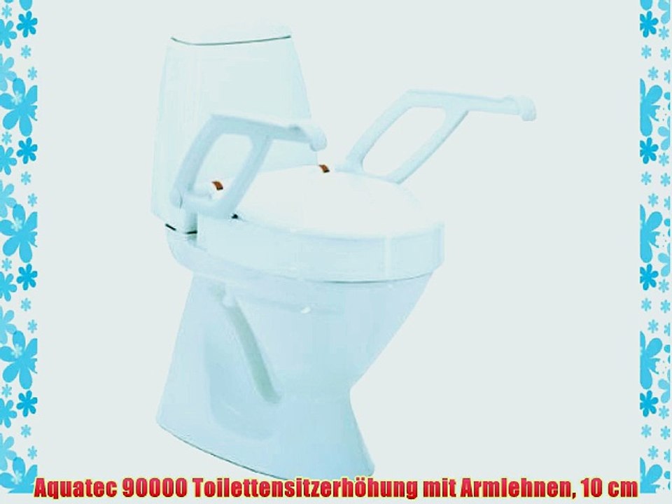 Aquatec 90000 Toilettensitzerh?hung mit Armlehnen 10 cm