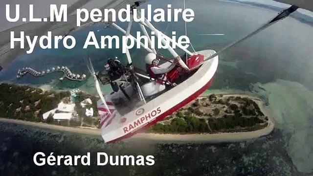 Vol hydro Ulm pendulaire amphibie Noumea Kuendu Ilôt Maître