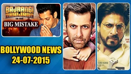 Watch STUPID MISTAKES In Salman Khan's Bajrangi Bhaijaan | 24th July 2015