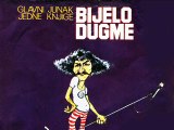 BIJELO DUGME - Glavni junak jedne knjige (1974)