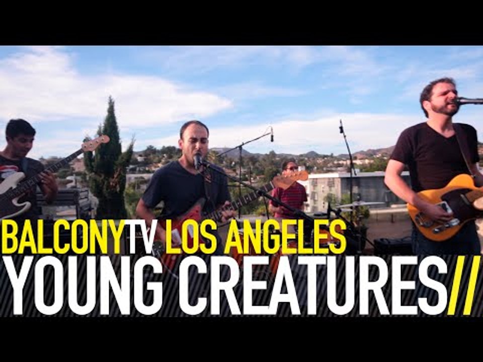 YOUNG CREATURES - LIONHEART (BalconyTV)