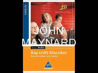 Junge Dichter und Denker: John Maynard - Rap + Text