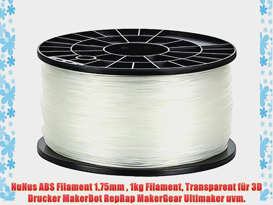 NuNus ABS Filament 1.75mm  1kg Filament Transparent f?r 3D Drucker MakerBot RepRap MakerGear