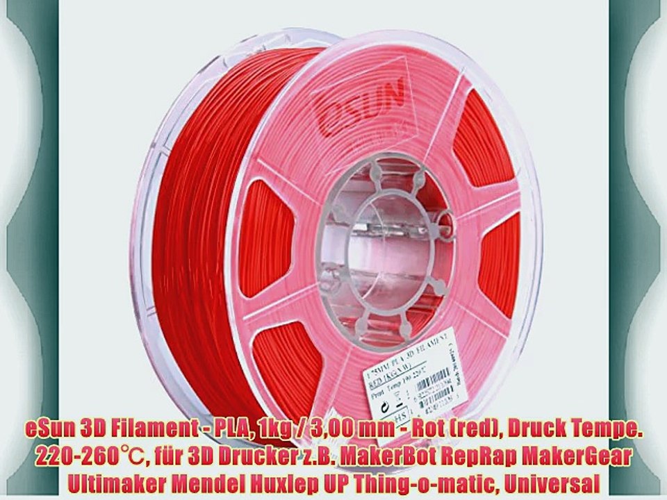 eSun 3D Filament - PLA 1kg / 300 mm - Rot (red) Druck Tempe. 220-260? f?r 3D Drucker z.B. MakerBot