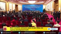 More countries announce plans to join China-led regional development bank