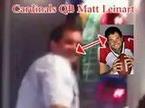 Matt Leinart was Released Because of This Video