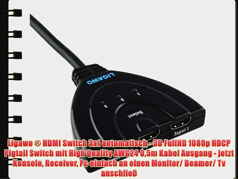 Ligawo ? HDMI Switch 3x1 automatisch - 3D FullHD 1080p HDCP Pigtail Switch mit High Quality