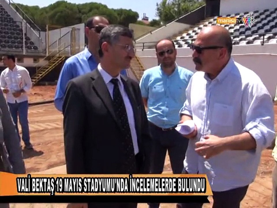 VALİ BEKTAŞ 19 MAYIS STADYUMU'NDA İNCELEMELERDE BULUNDU