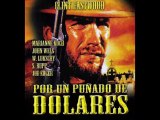 Por un puñado de dolares - BSO - Ennio Morricone