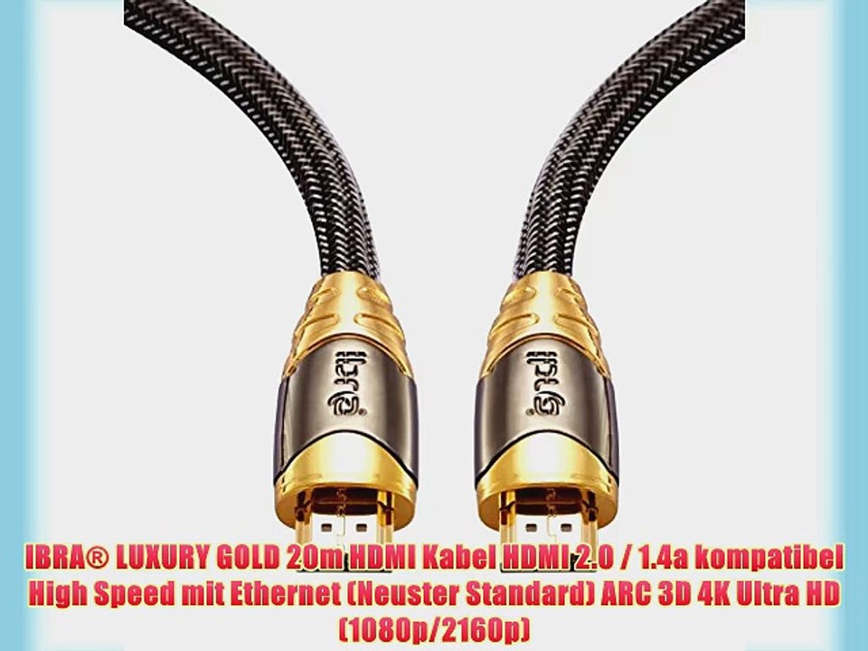 IBRA? LUXURY GOLD 20m HDMI Kabel HDMI 2.0 / 1.4a kompatibel High Speed mit Ethernet (Neuster