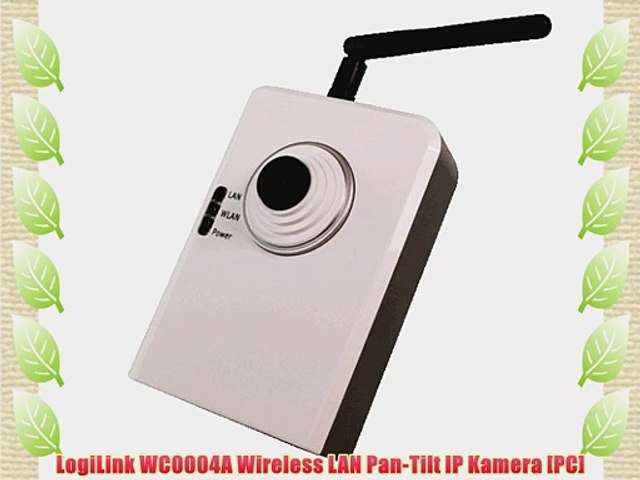 LogiLink WC0004A Wireless LAN Pan-Tilt IP Kamera [PC] - video Dailymotion