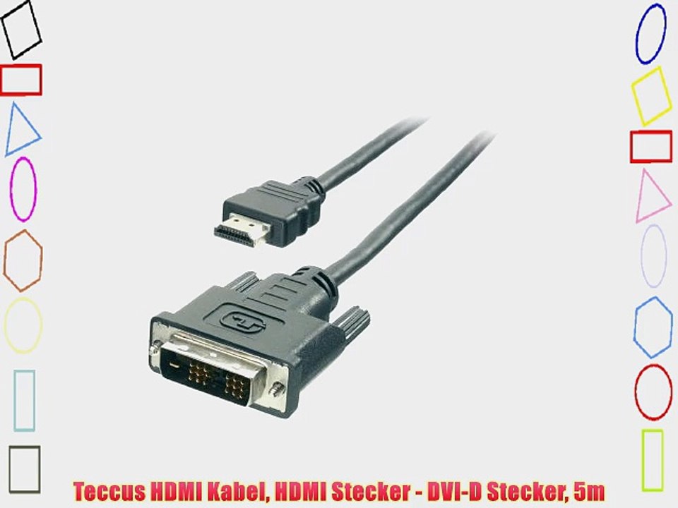 Teccus HDMI Kabel HDMI Stecker - DVI-D Stecker 5m