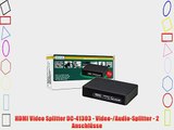 HDMI Video Splitter DC-41303 - Video-/Audio-Splitter - 2 Anschl?sse