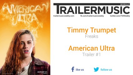American Ultra - Trailer #1 Music #2 (Timmy Trumpet - Freaks)