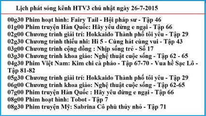 Lịch phát sóng kênh HTV3 chủ nhật ngày 26-7-2015
