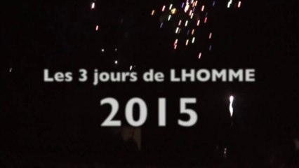 20 ans des 3 jours de LHOMME - 2015 - Le feu d'artifice
