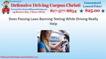 Does Passing Laws Banning Texting While Driving Really
