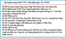 Lịch phát sóng kênh VTV1 chủ nhật ngày 26-7-2015