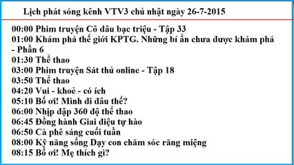 Lịch phát sóng kênh VTV3 chủ nhật ngày 26-7-2015