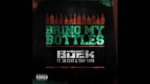 Young Buck - Bring My Bottles (Feat. 50 Cent & Tony Yayo)