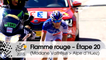 Flamme rouge / Last KM - Étape 20 (Modane Valfréjus > Alpe d'Huez) - Tour de France 2015