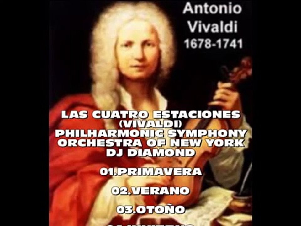 Las Cuatro Estaciones (Vivaldi)-    The Philharmonic Symphony Orchestra Of New York dj diamond